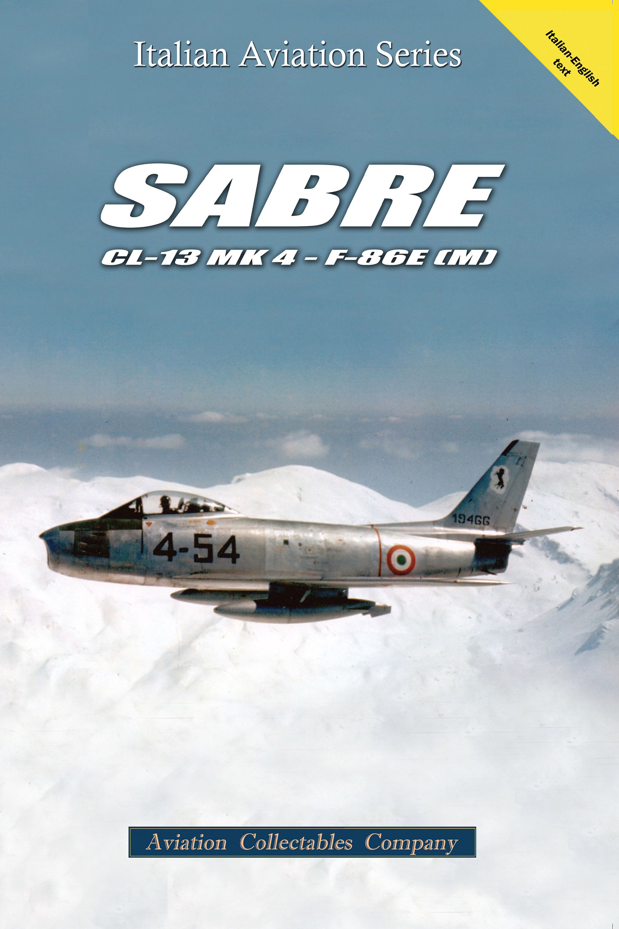 I Canadair CL-13 MK 4 Sabre F-86E(M)